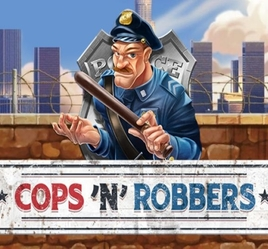 Cops ' N ' Robbers