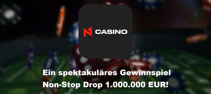 Ein Spektakuläres Gewinnspiel: Non-Stop Drop 1.000.000 EUR!