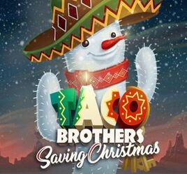 Taco Brothers Saving Christmas